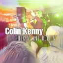 Colin Kenny - Rockin and Rollin