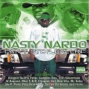 Nasty Nardo - Cartel Niggas feat Burn Unit Krunk City Tydial Pistol Pete Weekend Silkii T Chopper Girl Boss King Mizz…