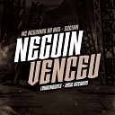 SUELMK Mc Neguinho Da Nvg Lourenbeats - Neguin Venceu