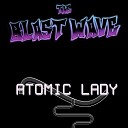 The Blast Wave - Atomic Lady