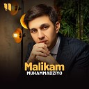 Muhammadziyo - Malikam