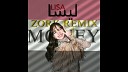 Zork - Lisa Money Remix