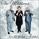 The Masseys - Over Him over Me