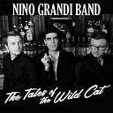 Nino Grandi Band - You Should Never Mess With Me