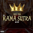 Mc Fopi DJ Hud - Mtg Rei do Kama Sutra