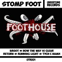 Stomp Foot - Now the way is clear