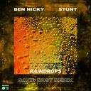 Ben Nicky feat Stunt - Raindrops David Rust Remix