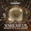 Agung Enigma - Wake Me up When It s All Over Radio Edit