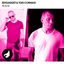 Sexgadget Tom Corman - House Radio Edit