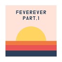 Feverever - FEVER NIGHT RADIO EDIT