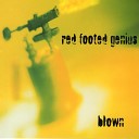Red Footed Genius - Bleed Me