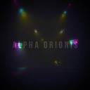 Alpha Orionis - Essay Remix