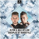 Alyon Max Mylian - Disciples Of Hardstyle Edit