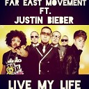 Far East Movement Feat Justin Bieber - Live My Life Base Stress Remix