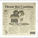 Threat Boi Combine - Nobody