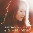 Megan Knight - Built on Glass Acoustic