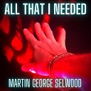 Martin George Selwood - The Heart of It All