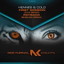 Hennes Cold - Payback Sholan Remix