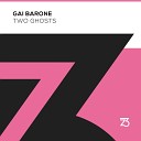 Gai Barone - Two Ghosts Extended Mix