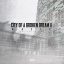 Kazie feat Say Yo Feek - City of a Broken Dream II