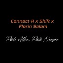 Connect R Shift Florin Salam - Piele Alba Piele Neagra Live at Sala…