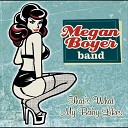 Megan Boyer Band - Long Enough To Lose