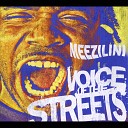 Meezilini feat Matt Blaze - Voice of the Streets feat Matt Blaze