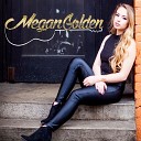 Megan Golden - Getaway Car
