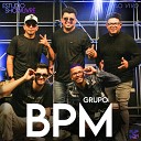 Grupo BPM - O Seu Brilho Ao Vivo