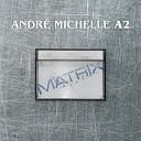 Andr Michelle - B1 Remastered