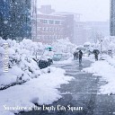 Steve Brassel - Snowstorm at the Empty City Square Pt 18