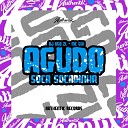 Dj Ugo ZL feat MC GW - Agudo Soca Socadinha