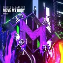 Drek s Sam Dks - Move My Body Radio Edit