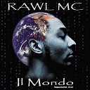 Rawl MC feat Menhir - Tutto d un fiato Remastered 2022