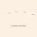 Ultimate Calm - Floating Textures