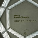 Fabrice Ravel Chapuis - House Of The Sleeping Flowers