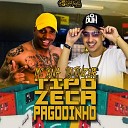 MC BNA DJ Tonzera - Tipo Zeca Pagodinho
