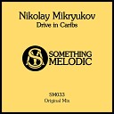 Nikolay Mikryukov - Drive in Caribs Original Mix