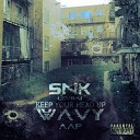 Snk le vrai Wavy AAP - Keep Your Head Up