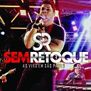 Sem Retoque - O Julgado Ao Vivo