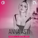 ANNA ASTI - Ночью На Кухне (RAMIREZ & D. ANUCHIN Remix)