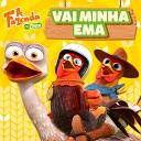 O Reino Infantil A Fazenda Do Zenon - Vai minha Ema