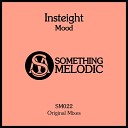 Insteight - Mood Original Mix