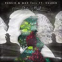 PASSIK Max Fail feat Heleen - State of Mind