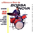 Milton Banana - Bossa Nova Blues Remastered