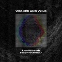 Lion Warriah feat Tenor Youthman - Wicked and Wild