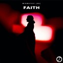 Mismatch UK - Faith Extended Mix