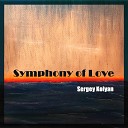 Sergey Kolyan - Symphony of Love
