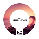 Mysia - Nothing But Love Nu Ground Foundation US Garage…