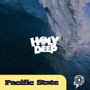 Holy Deep - Pacific State DJ Pascal Club Version